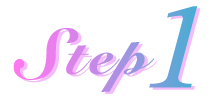 STEP 1