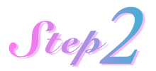 STEP 2