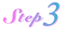 STEP 3